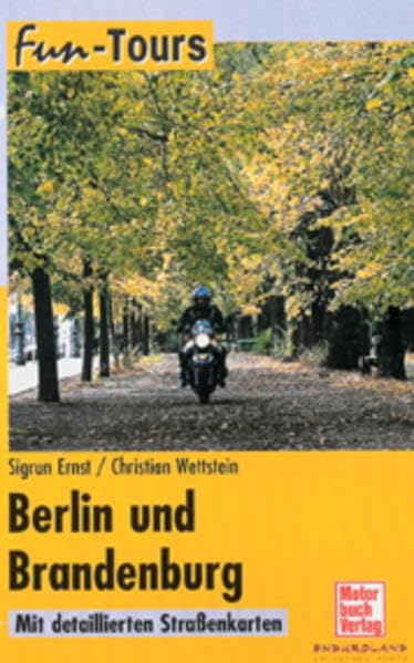 Fun-Tours Berlin und Brandenburg. Motorrad-Touren regional. Leisure, Home & Garden