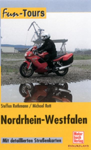 Fun-Tours Nordrhein-Westfalen. Motorrad-Touren regional. Travel Guides