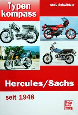 Typenkompass Hercules / Sachs. seit 1948.: Motorräder seit 1948 Leisure, Home & Garden