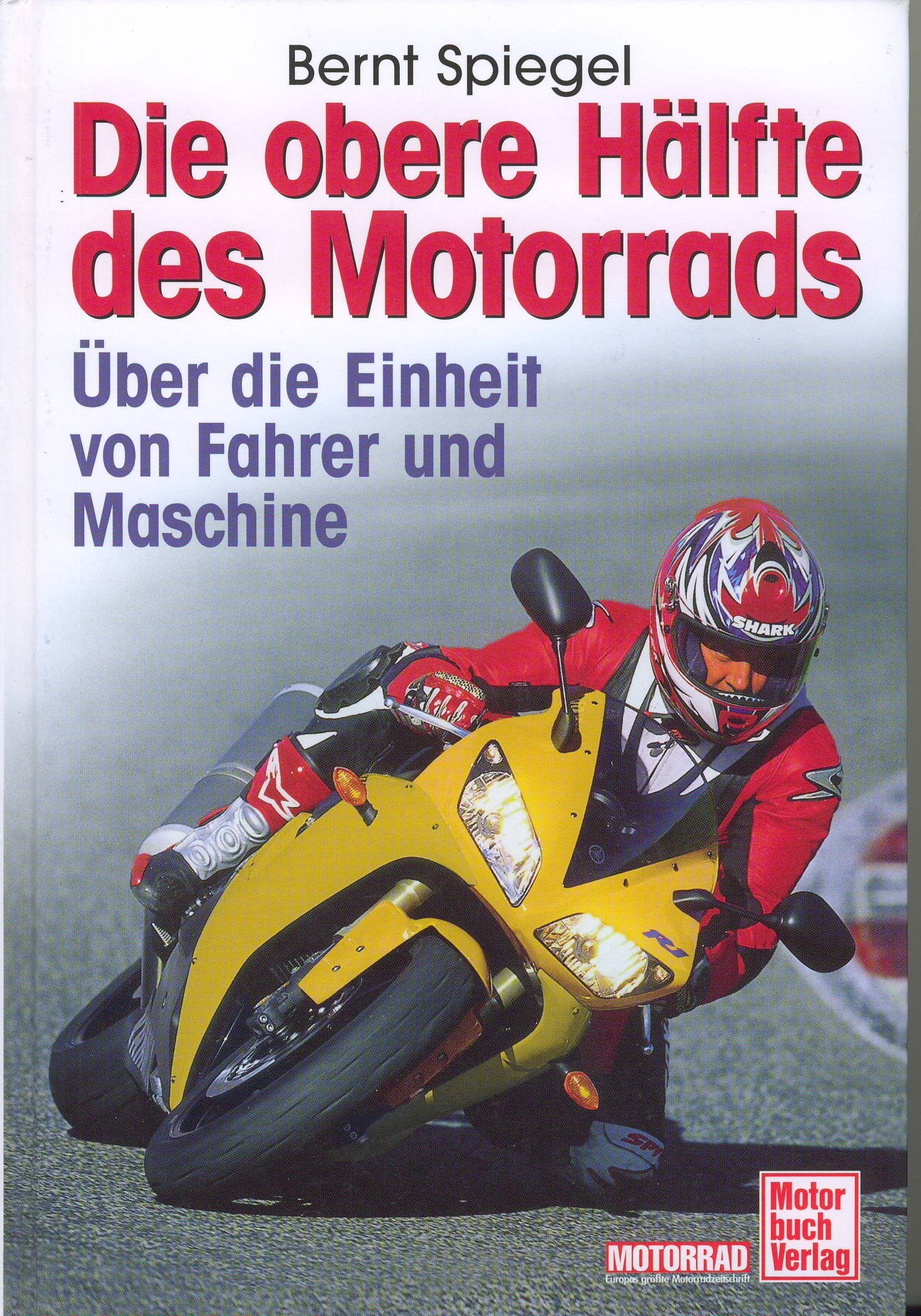 Die obere Hälfte des Motorrads: Über die Einheit von Fahrer und Maschine Business & Technology