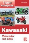 Kawasaki: Motorräder seit 1965 (Typenkompass) Business & Technology