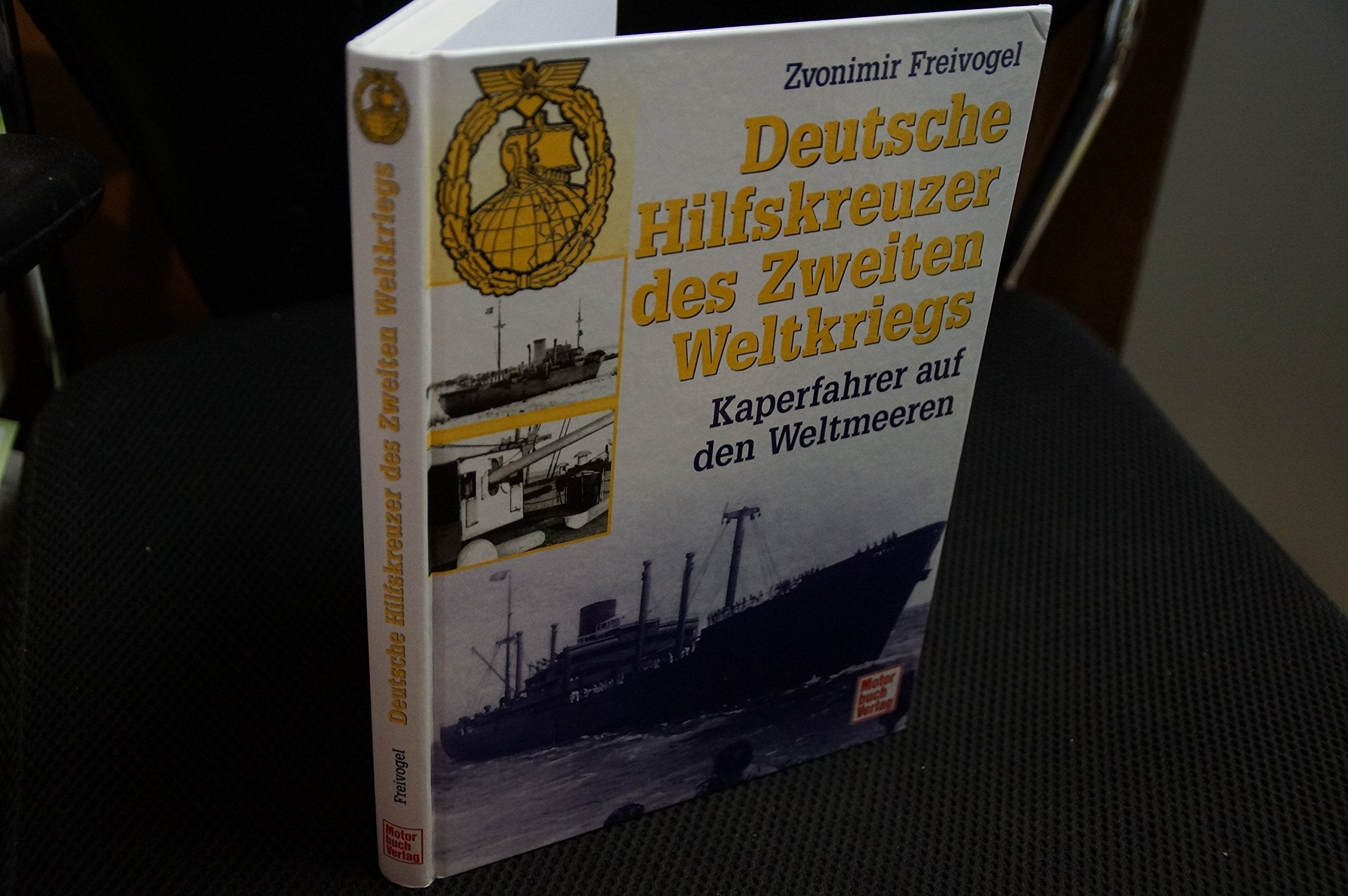 Deutsche Hilfskreuzer im Zweiten Weltkrieg. Kaperfahrer auf den Weltmeeren. Business & Technology