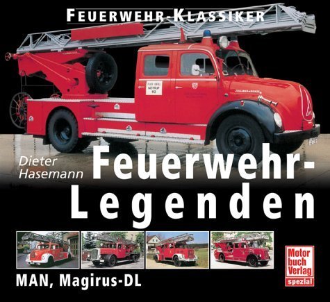 Feuerwehr-Klassiker - Feuerwehr-Legenden MAN, Magirus-DL Leisure, Home & Garden