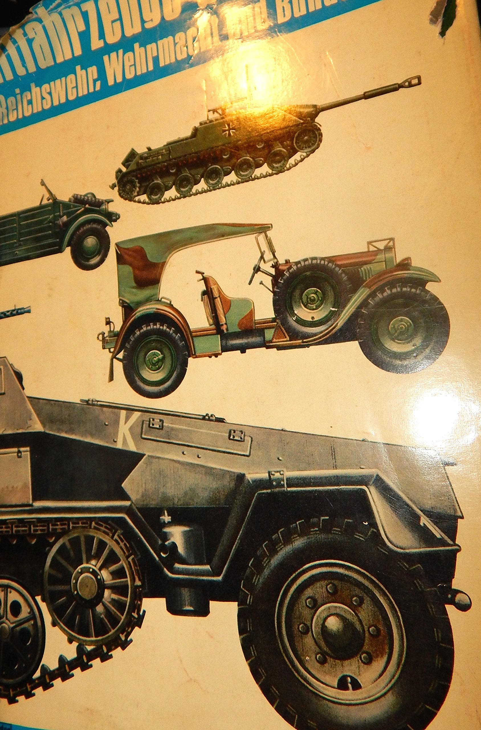 Kraftfahrzeuge und Panzer der Reichswehr, Wehrmacht und Bundeswehr: ab 1900 Leisure, Home & Garden