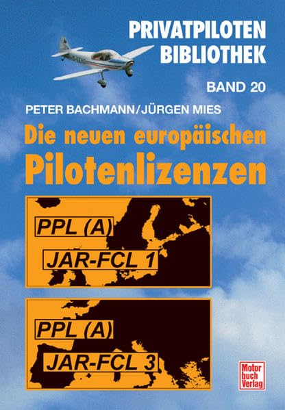 Die neuen europäischen Pilotenlizenzen Leisure & Fun