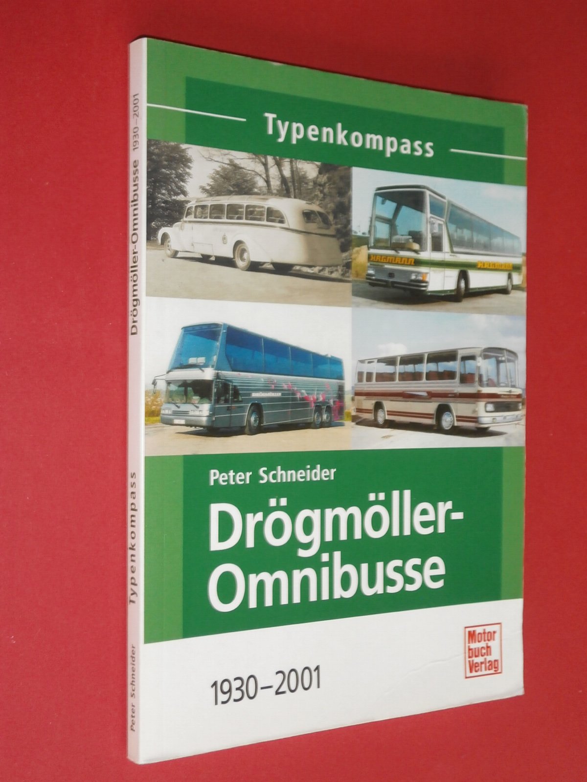 Drögmöller-Omnibusse: 1930-2001 (Typenkompass) Leisure, Home & Garden