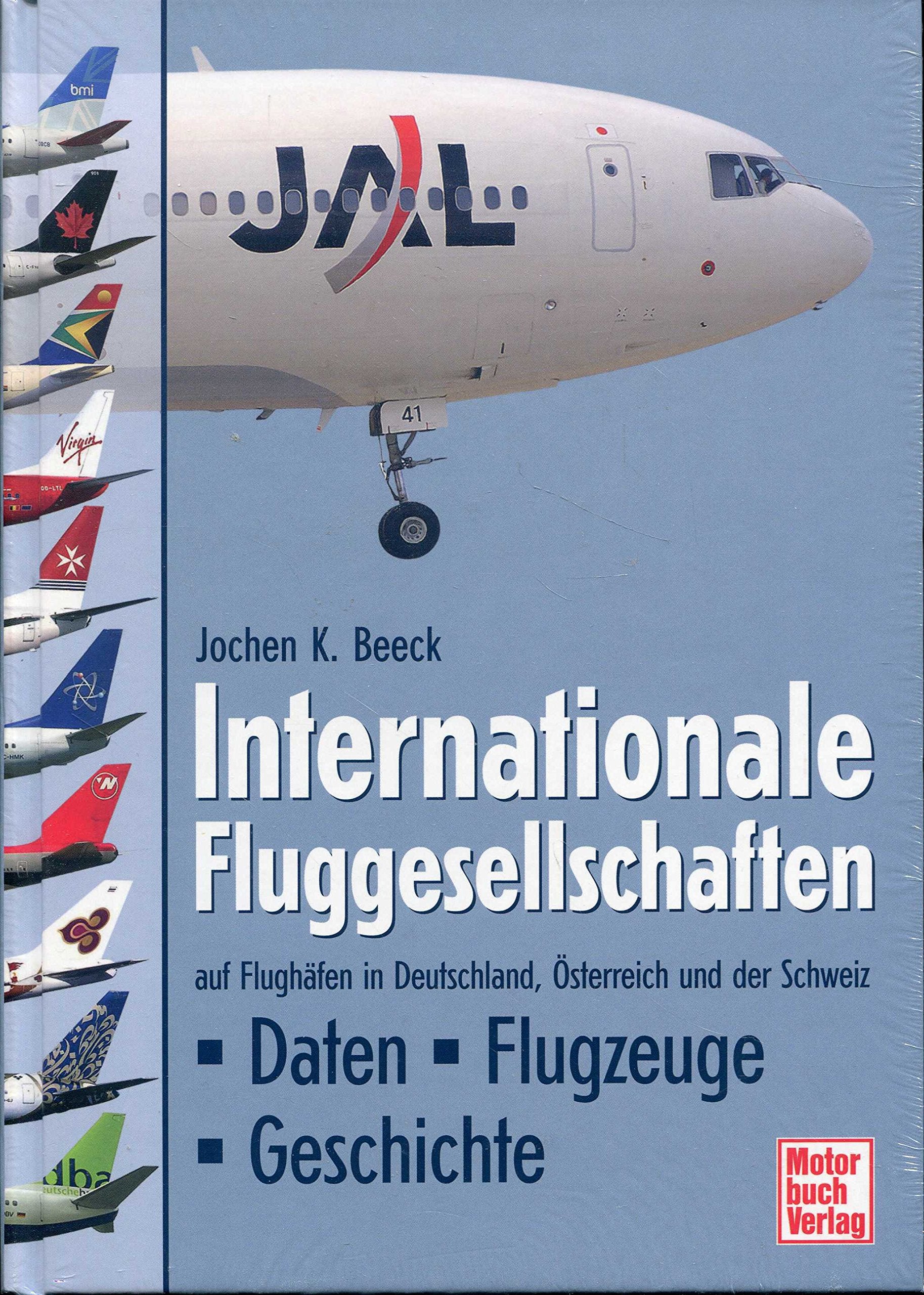 Internationale Fluggesellschaften: auf Flughäfen in Deutschland, Österreich und der Schweiz / Daten - Flugzeuge - Geschichte Leisure, Home & Garden
