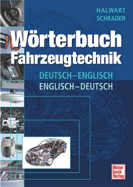 Wörterbuch Fahrzeugtechnik: Deutsch-Englisch / Englisch-Deutsch Leisure, Home & Garden