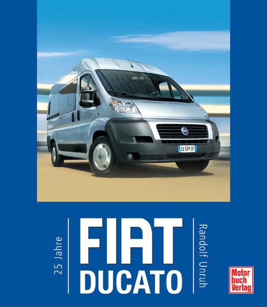 Fiat Ducato: 25 Jahre Leisure, Home & Garden