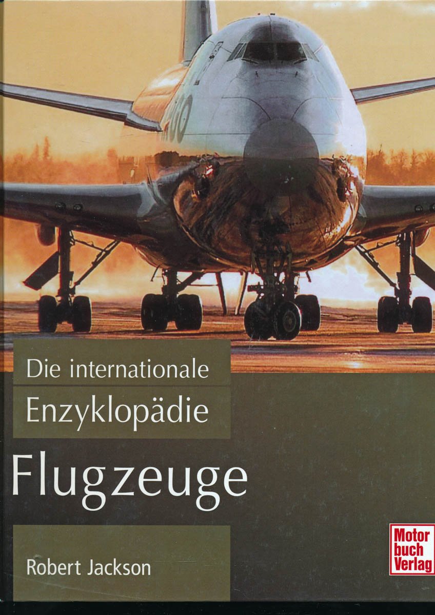 Flugzeuge - Die internationale Enzyklopädie Leisure, Home & Garden