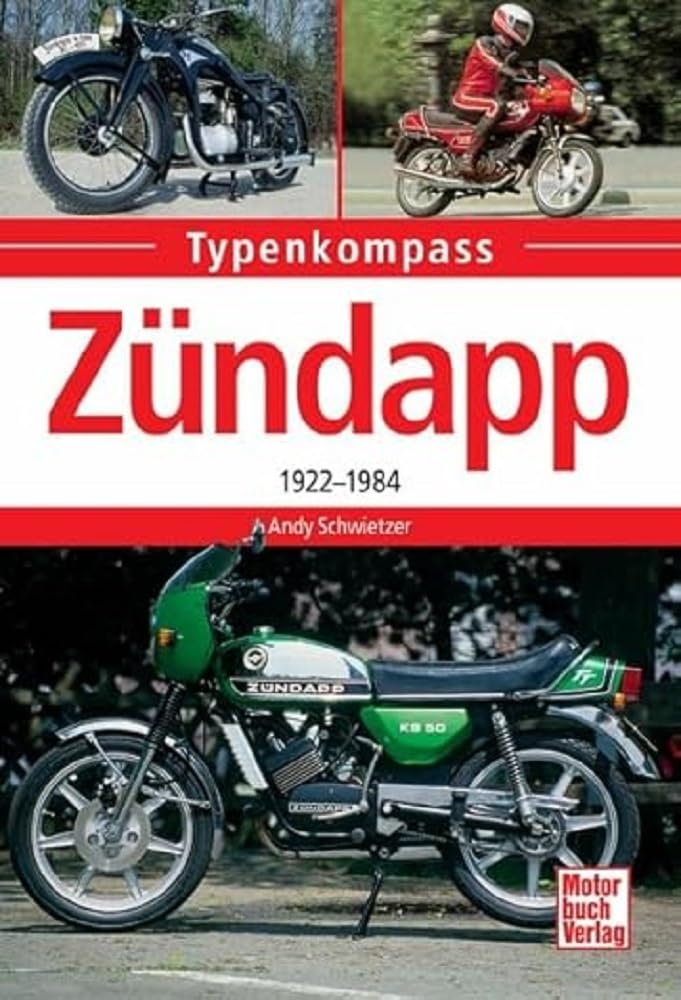 Zündapp: 1922-1984 book