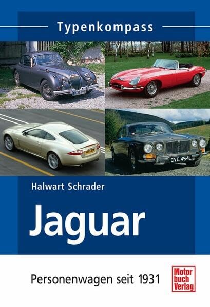 Jaguar: Personenwagen seit 1931 Leisure, Home & Garden