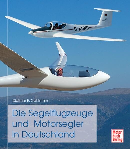 Die Segelflugzeuge und Motorsegler in Deutschland Leisure & Fun