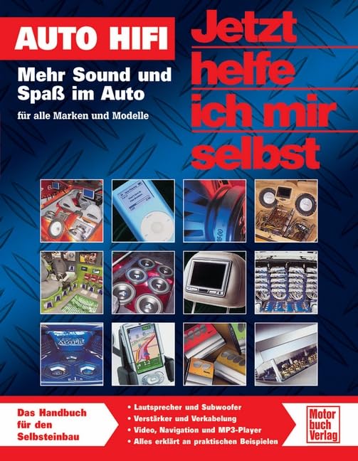 Auto Hifi: Mehr Sound und Spaß im Auto - für alle Marken und Modelle Leisure, Home & Garden