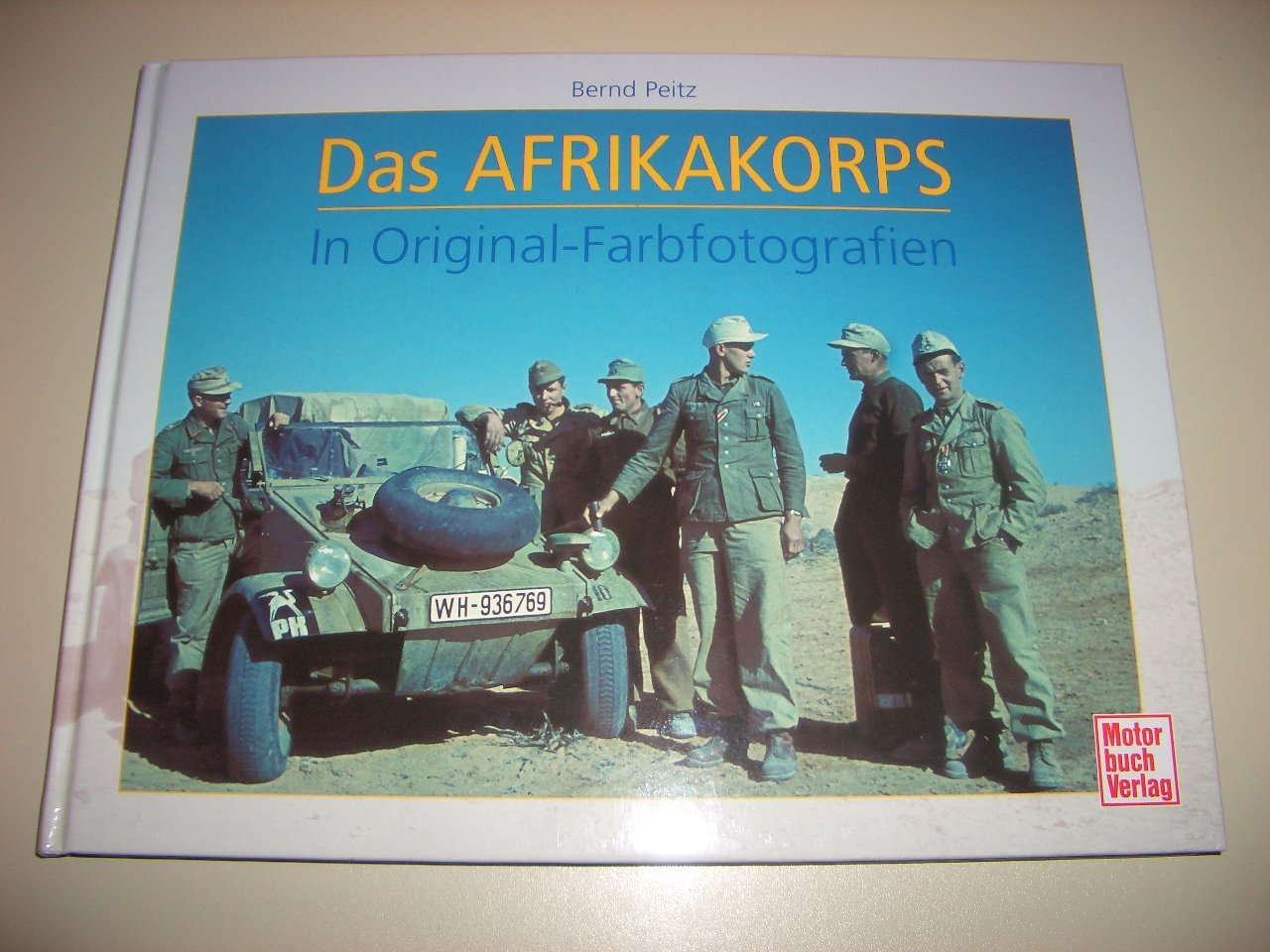 Das Afrikakorps: In Original-Farbfotografien Leisure, Home & Garden