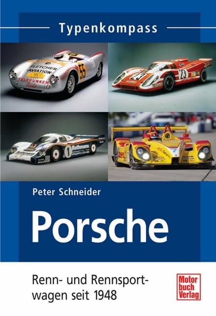 Porsche Renn- und Rennsportwagen: seit 1948 Leisure, Home & Garden