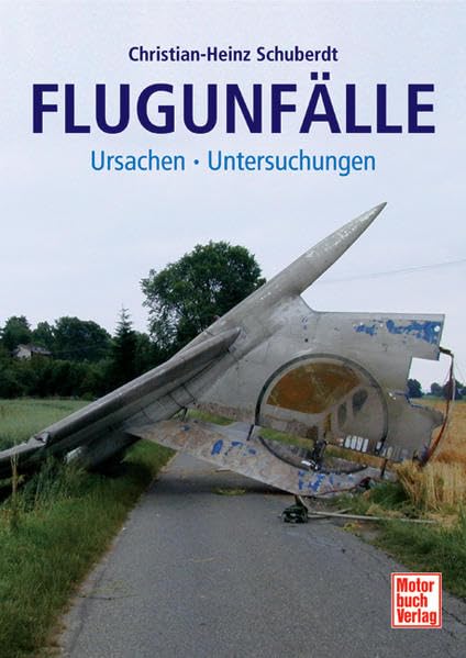 Flugunfälle: Ursachen - Untersuchungen Leisure, Home & Garden