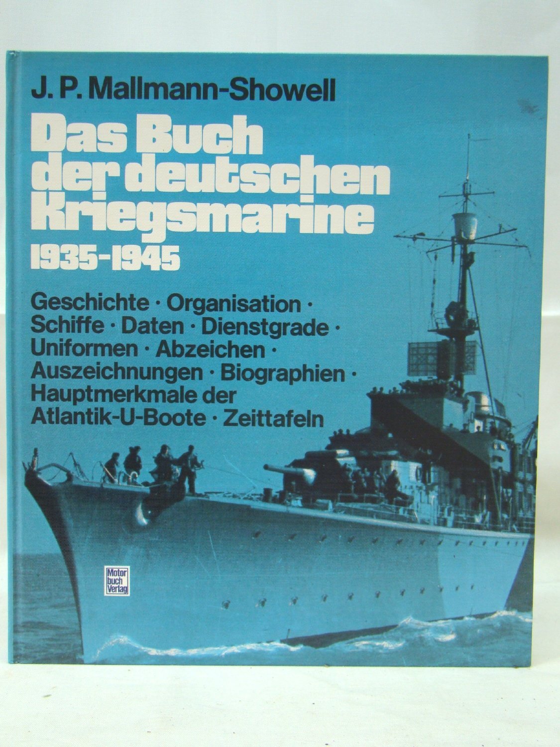 Das Buch der Deutschen Kriegsmarine 1935-1945 Business & Technology