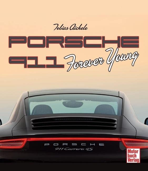 Porsche 911: Forever Young Leisure, Home & Garden