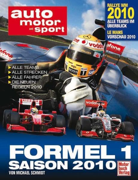 auto motor und sport Formel 1 - Saison 2010: Alle Teams . Alle Strecken . Alle Fahrer . Die neuen Regeln 2010 Leisure & Fun