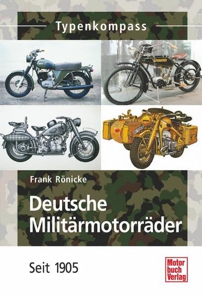 Deutsche Militärmotorräder: Seit 1905 (Typenkompass) Leisure, Home & Garden