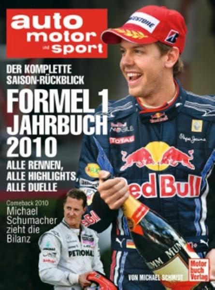 auto motor und sport - Formel 1 Jahrbuch 2010: Alle Rennen alle Highlights alle Duelle Leisure & Fun