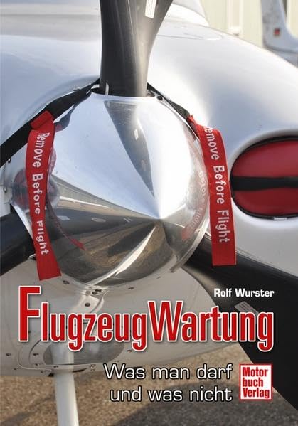 Flugzeug-Wartung: Was man darf und was nicht Leisure, Home & Garden