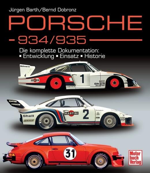Porsche 934 / 935: Die komplette Dokumentation: Entwicklung . Einsatz . Historie Leisure, Home & Garden