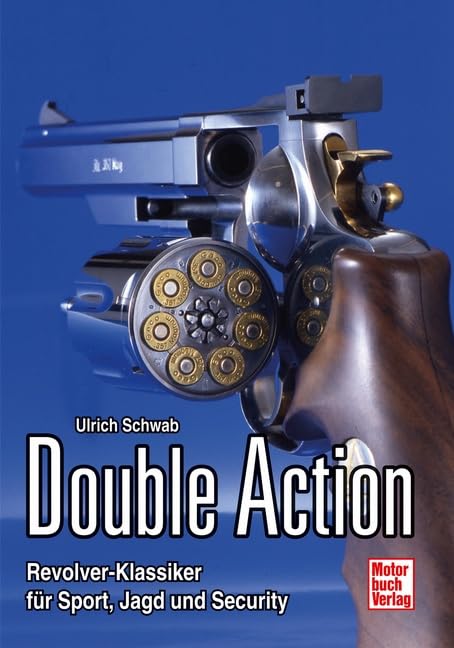 Double Action: Revolver-Klassiker für Sport, Jagd und Security Leisure, Home & Garden