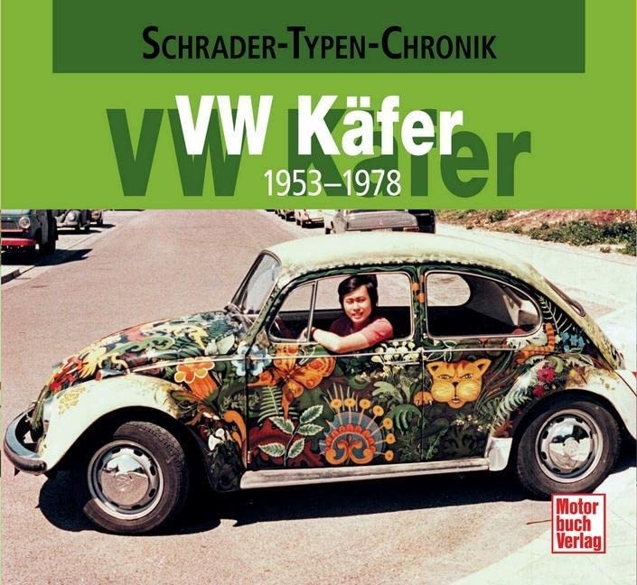 VW Käfer: 1953-1978 (Schrader-Typen-Chronik) Leisure, Home & Garden