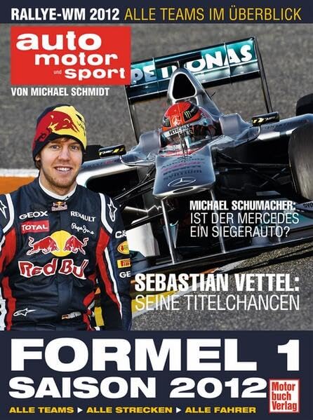 Formel 1 - Saison 2012: Alle Teams, Alle Strecken, Alle Fahrer Leisure & Fun
