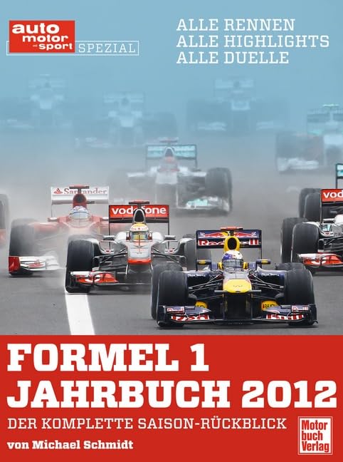 Formel 1 Jahrbuch 2012: Der komplette Saison-Rückblick. Alle Rennen, alle Highlights, alle Duelle (auto motor und sport) Leisure & Fun