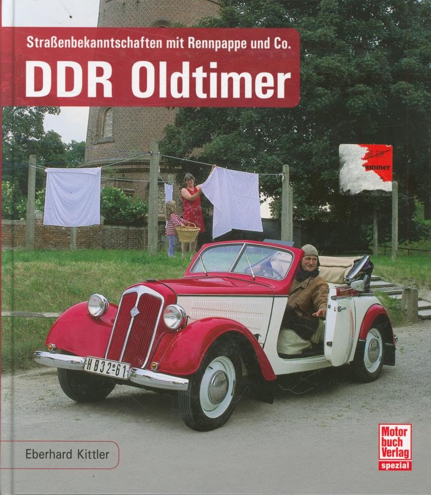 DDR Oldtimer: Straßenbekanntschaften mit Rennpappe und Co. Leisure, Home & Garden