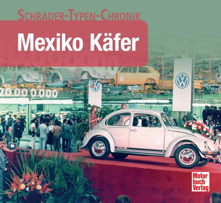 Mexiko Käfer (Schrader-Typen-Chronik) Leisure, Home & Garden