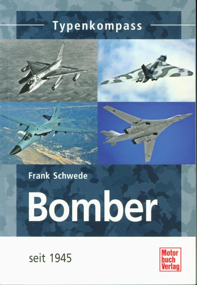 Bomber: seit 1945 (Typenkompass) Business & Technology