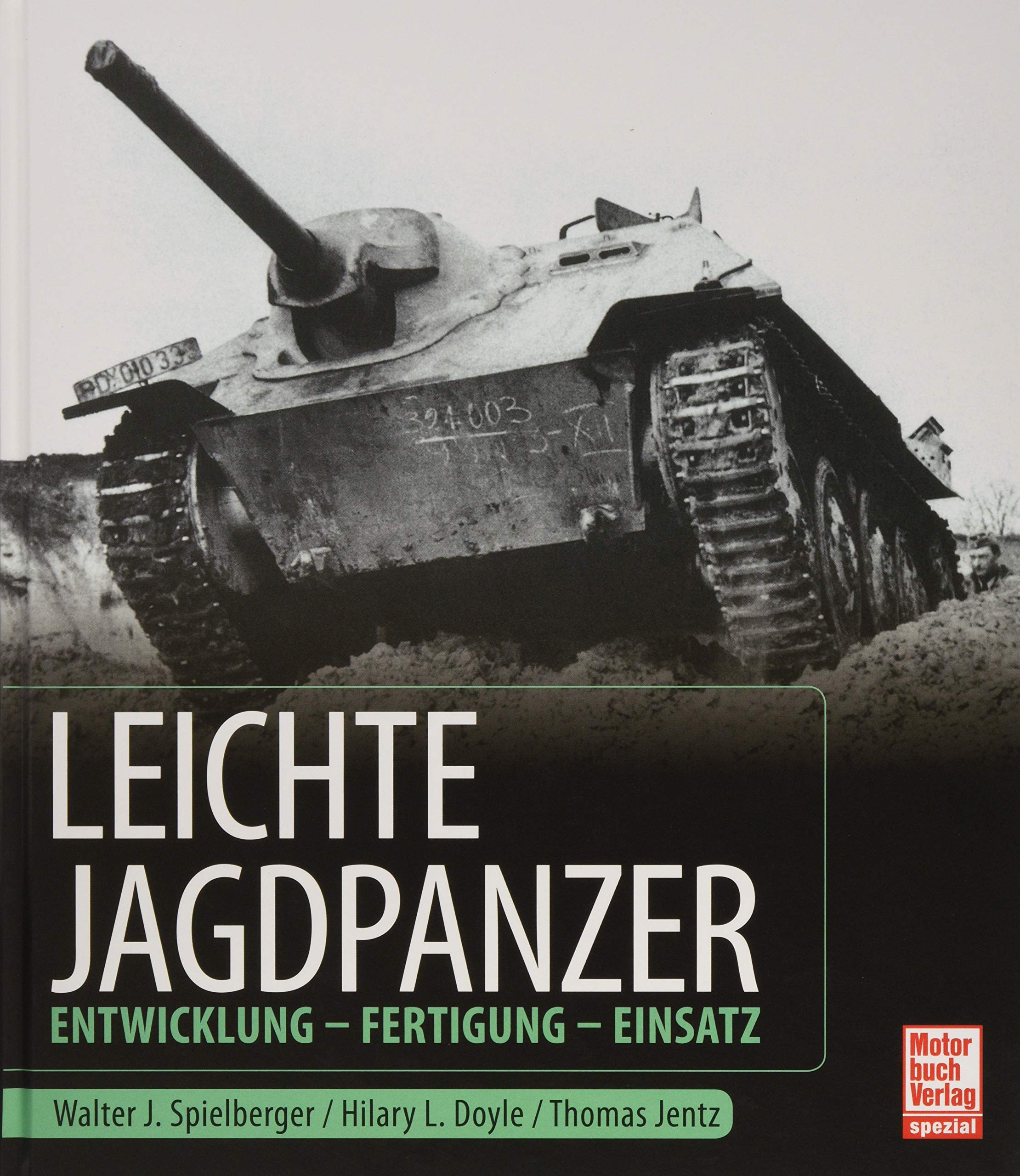 Leichte Jagdpanzer: Entwicklung - Fertigung - Einsatz Business & Technology