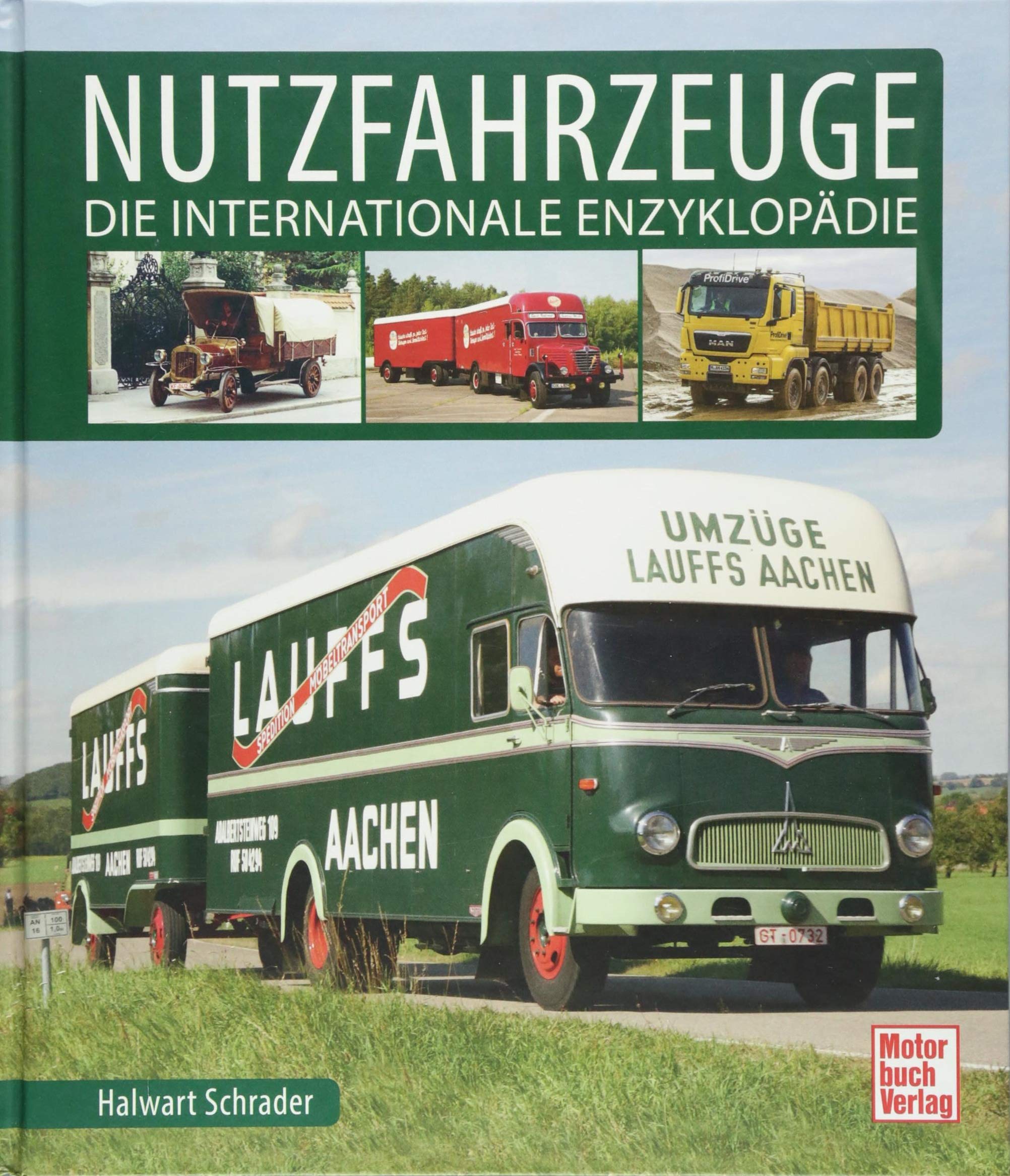 Nutzfahrzeuge: Die internationale Enzyklopädie Leisure, Home & Garden