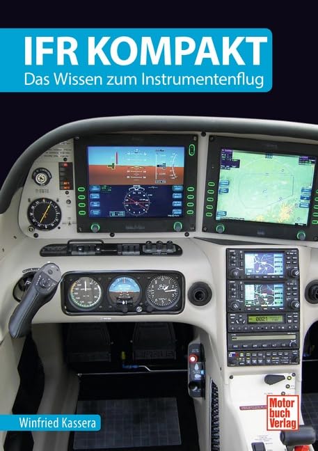 IFR kompakt: Das Wissen zum Instrumentenflug Leisure, Home & Garden