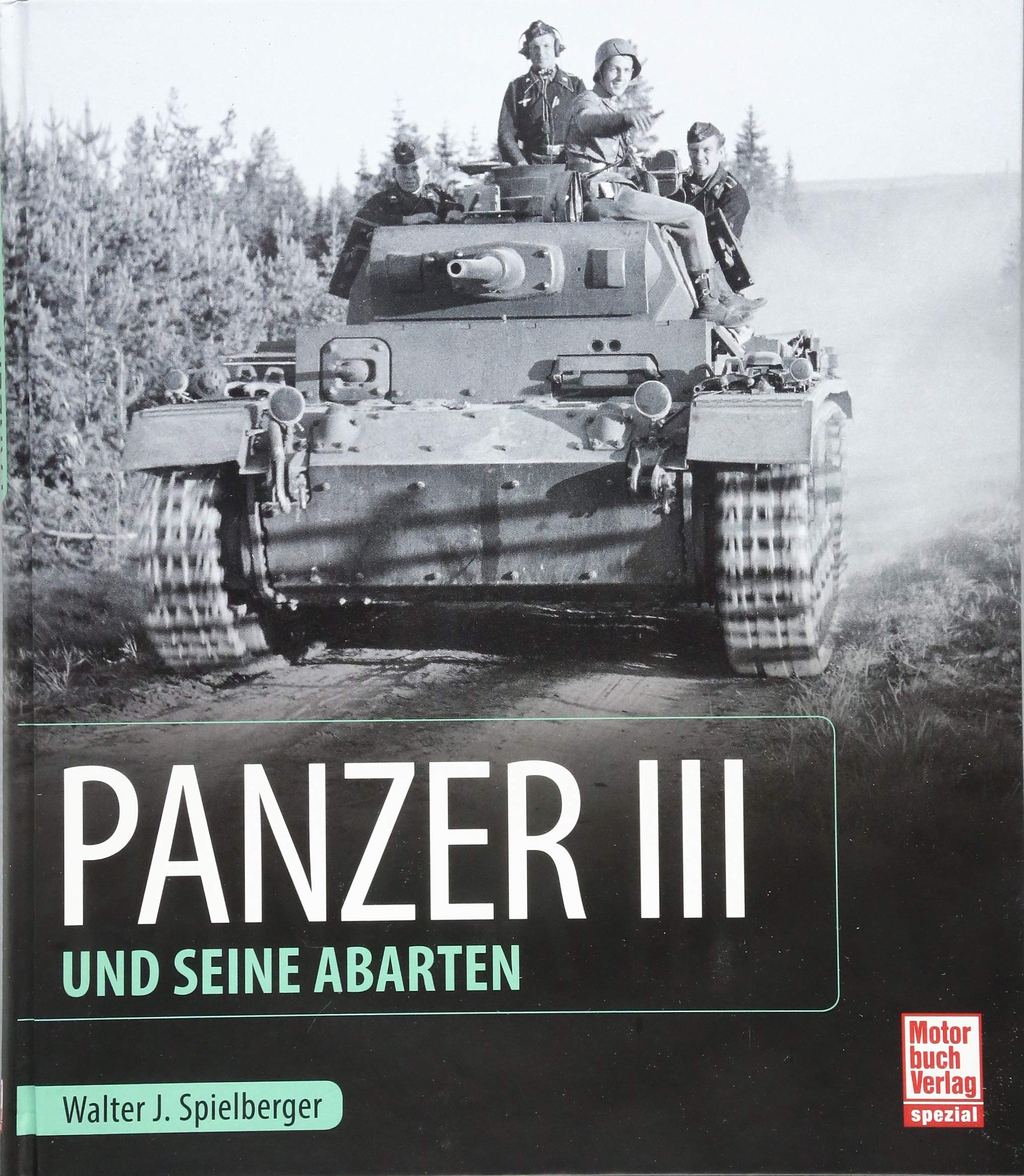 Panzer III und seine Abarten Business & Technology