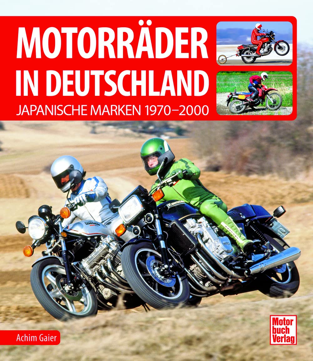 Motorräder in Deutschland: Japanische Marken 1970-2000 Leisure, Home & Garden