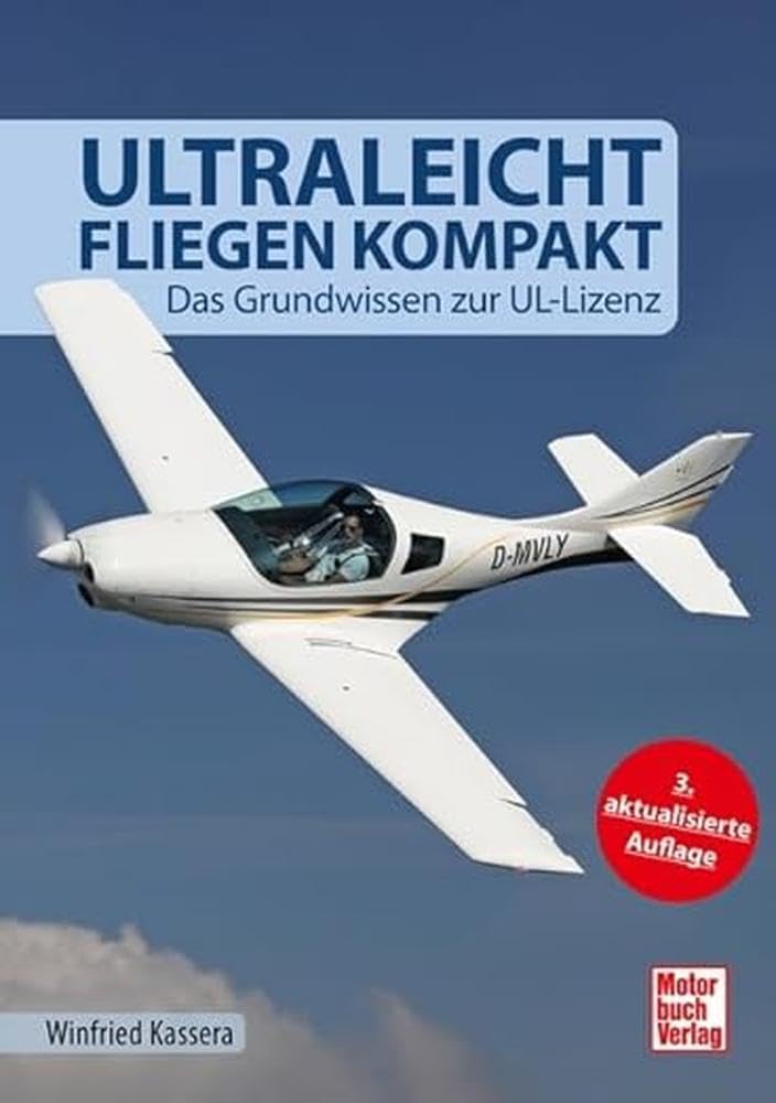 Ultraleichtfliegen kompakt: Das Grundwissen zur UL-Lizenz Leisure, Home & Garden