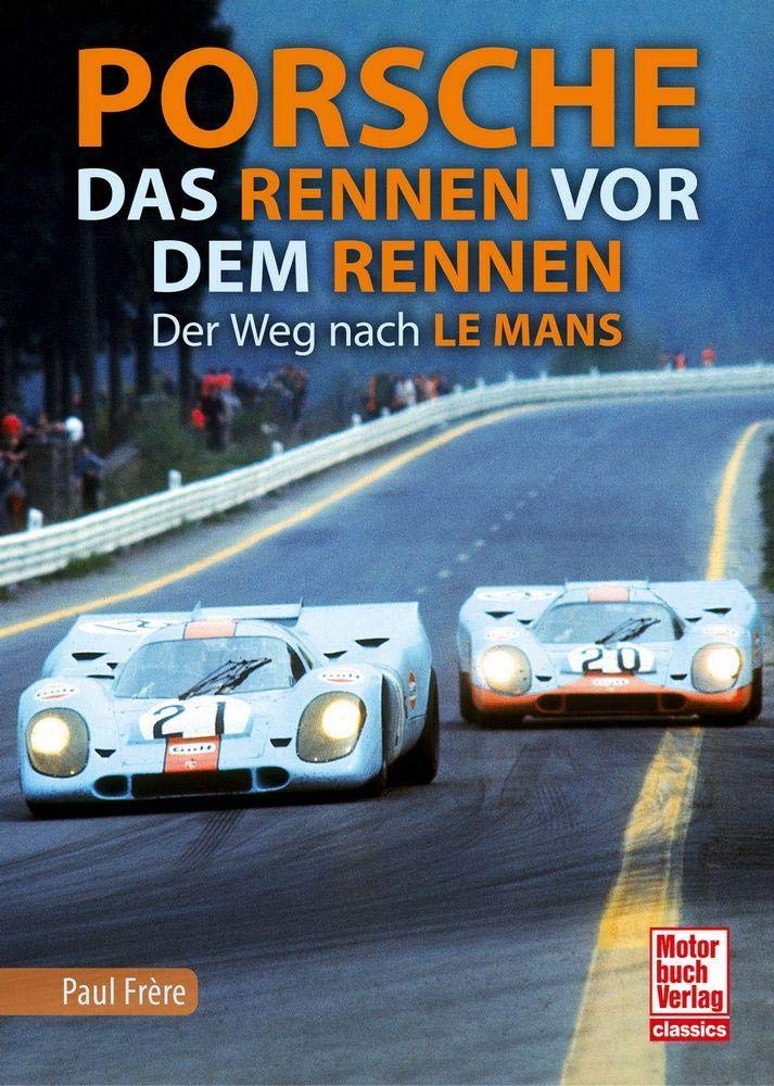 Porsche - Das Rennen vor dem Rennen: Der Weg nach Le Mans Leisure, Home & Garden