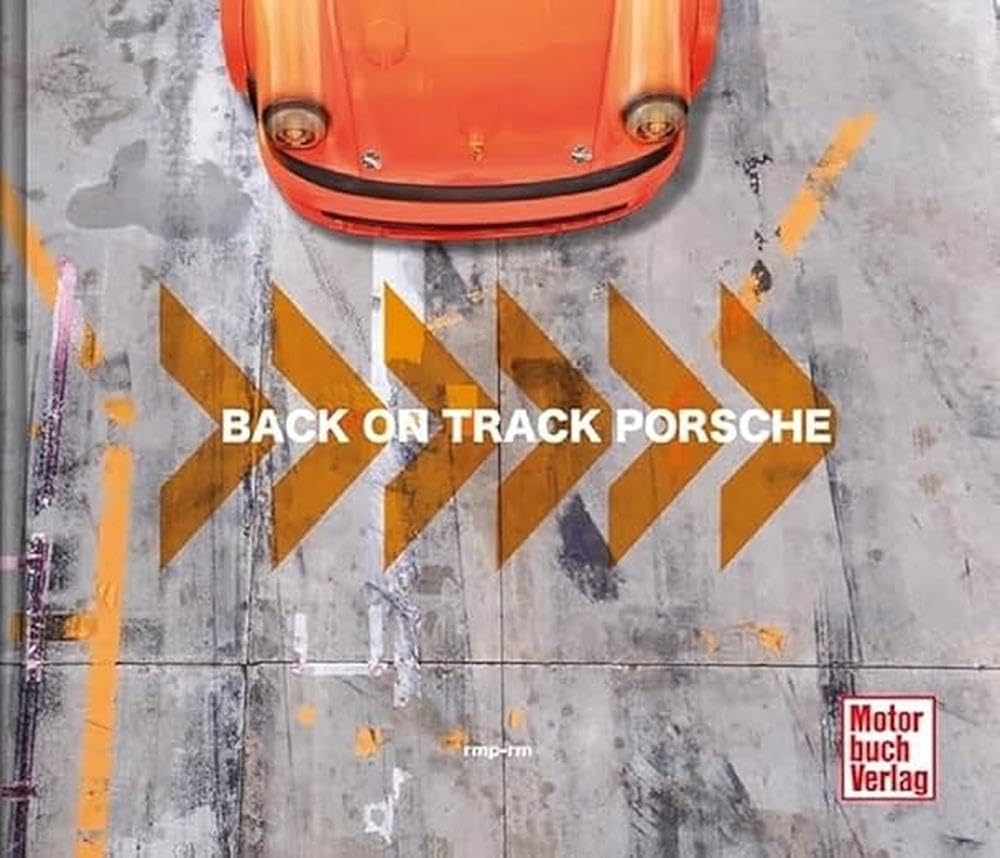 Back on Track - Porsche: Die Geschichten hinter den Rennwagen Leisure & Fun