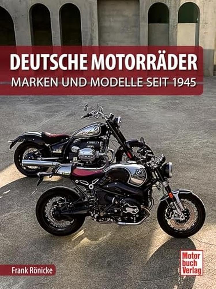 Deutsche Motorräder: Marken und Modelle seit 1945 Leisure, Home & Garden