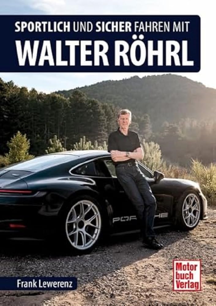 Sportlich und sicher fahren mit Walter Röhrl Leisure, Home & Garden