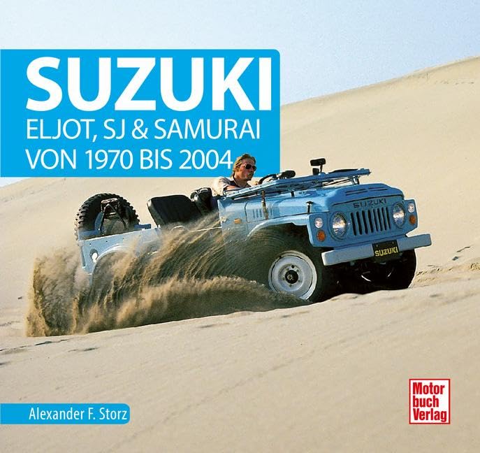 SUZUKI: Eljot, SJ & Samurai von 1970 bis 2004 Leisure, Home & Garden