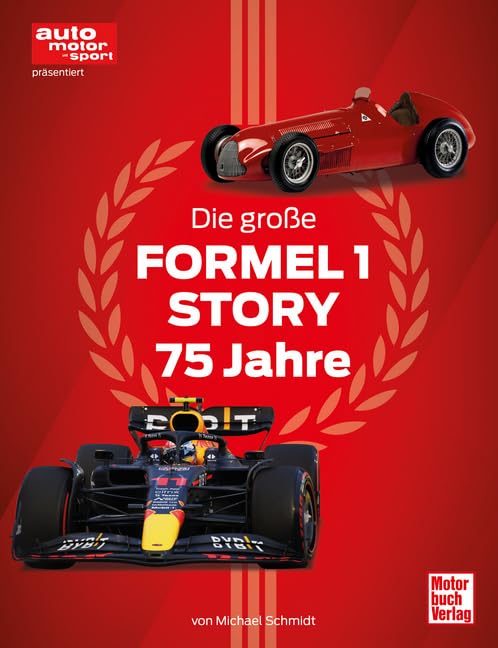 Die große Formel 1 Story von 1950 bis heute Leisure, Home & Garden