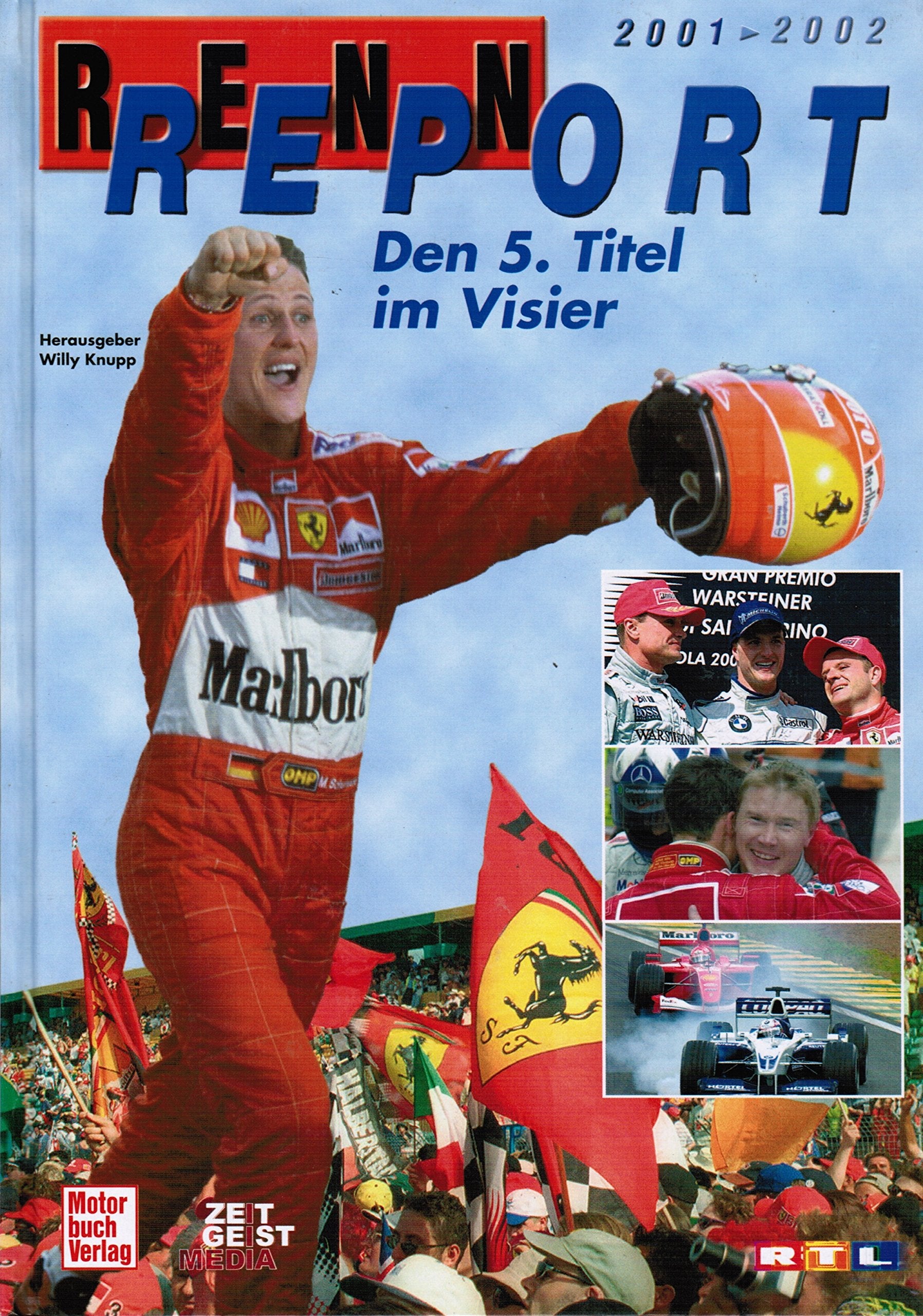 Rennreport 2001 - 2002: Fotos, Ergebnisse, Hintergründe Reference Books