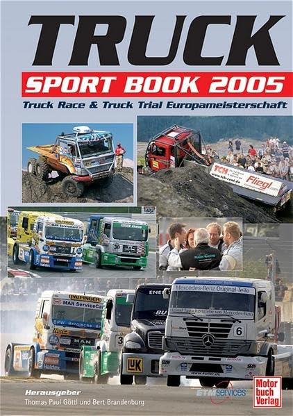 Truck Sport Book 2005: Truck Race & Truck Trial Europameisterschaft Business & Technology