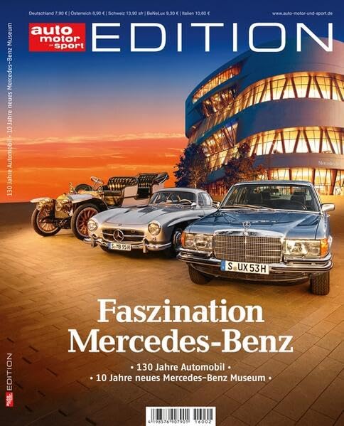 auto motor und sport Edition - Faszination Mercedes-Benz: 130 Jahre Automobil . 10 Jahre neues Mercedes-Benz Museum Leisure, Home & Garden
